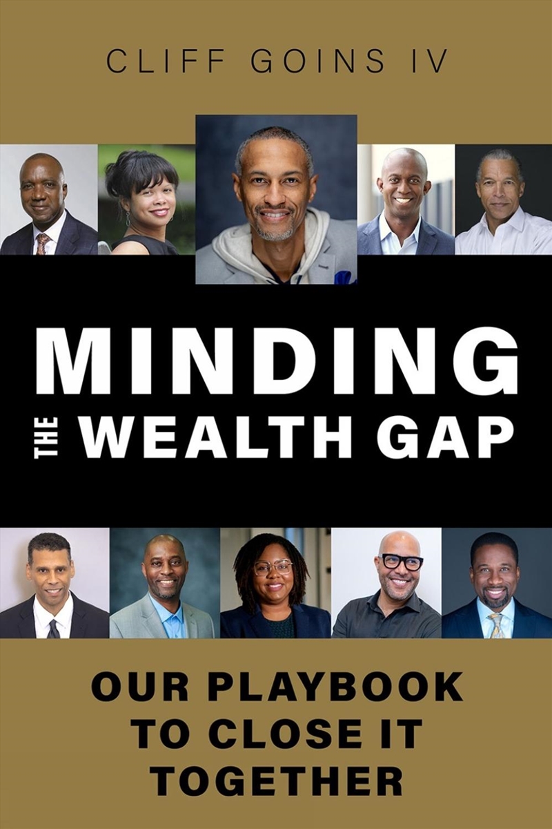 Minding The Wealth Gap : Our Playbook To Close It Together/Product Detail/Politics & Government