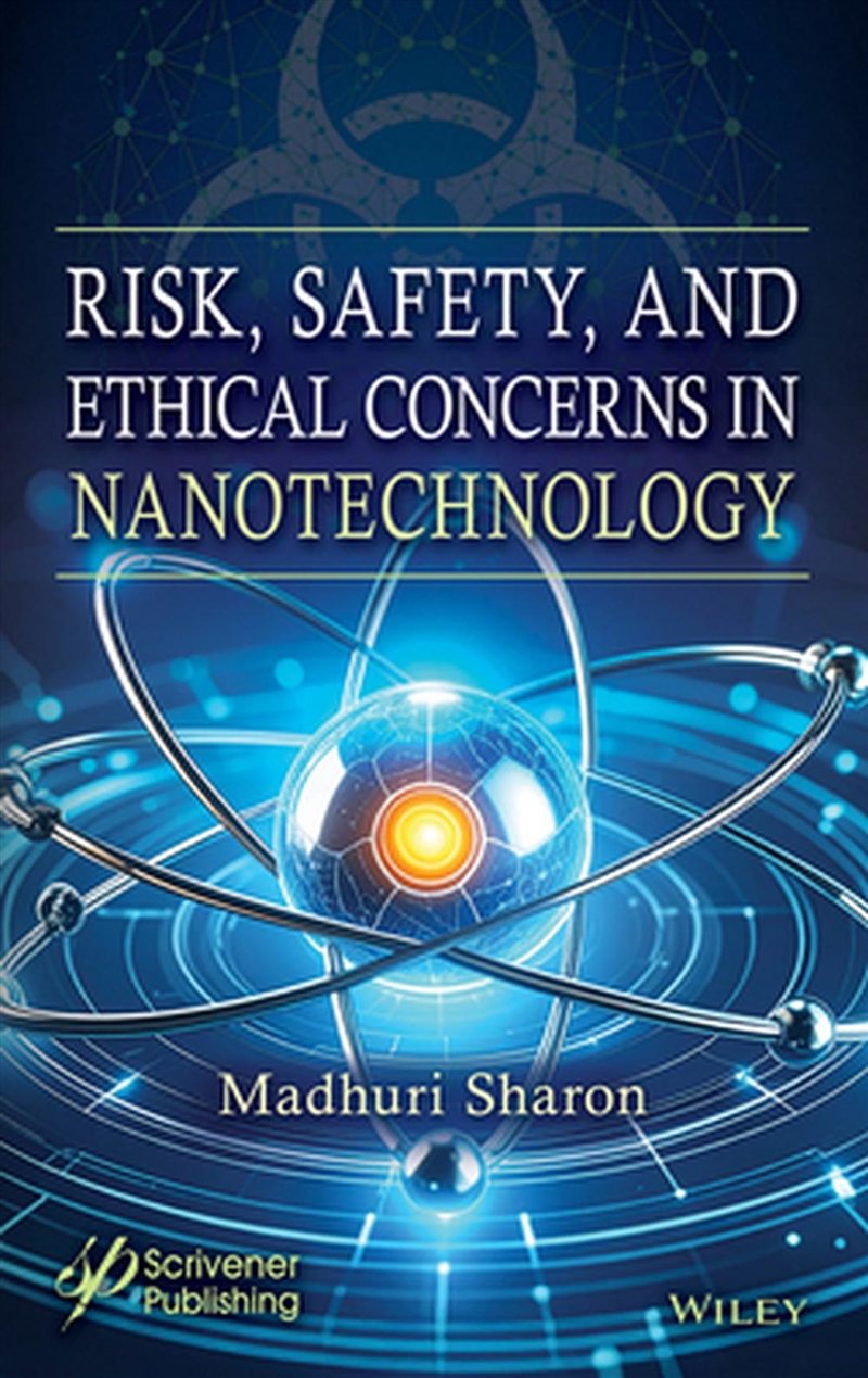 Risk, Safety, And Ethical Concerns In Nanotechnology/Product Detail/Science