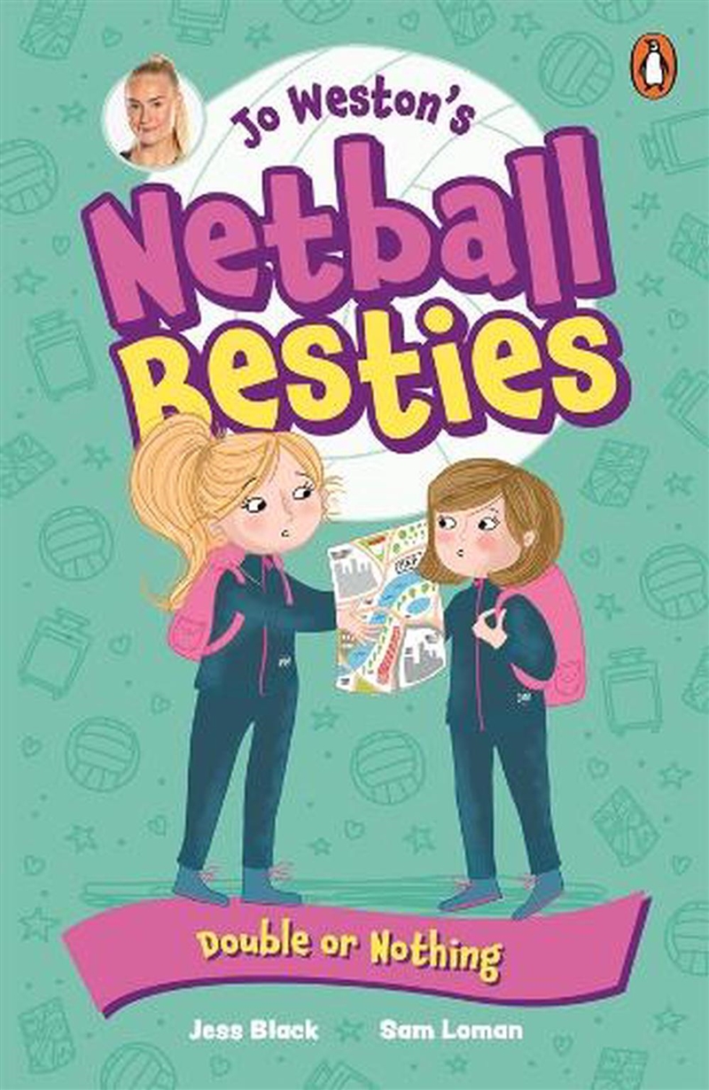 Jo Weston's Netball Besties 3:/Product Detail/Childrens Fiction Books