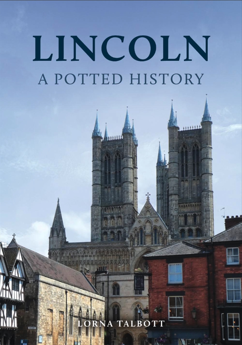 Lincoln: A Potted History/Product Detail/History