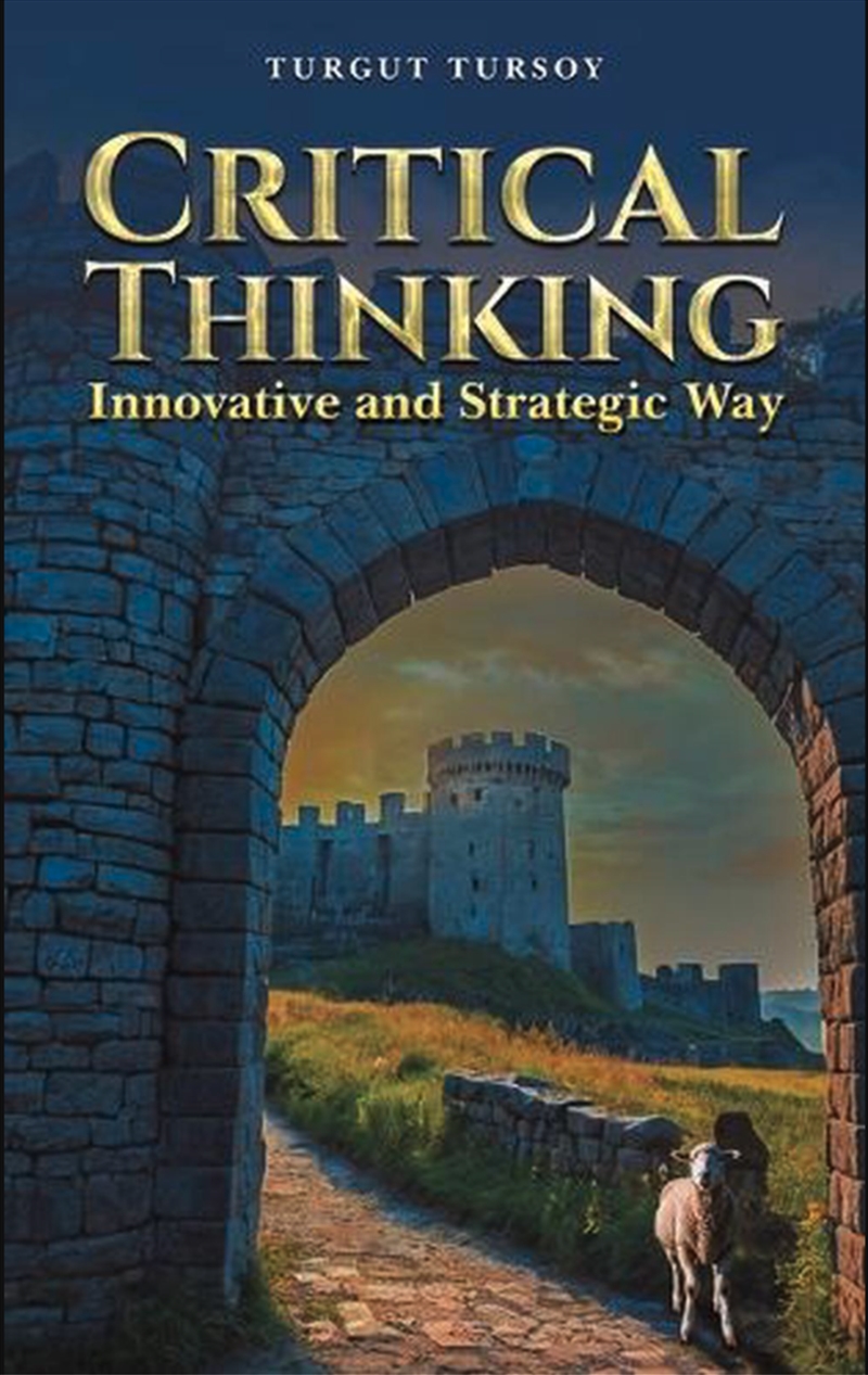 Critical Thinking : Innovative And Strategic Way/Product Detail/Self Help & Personal Development