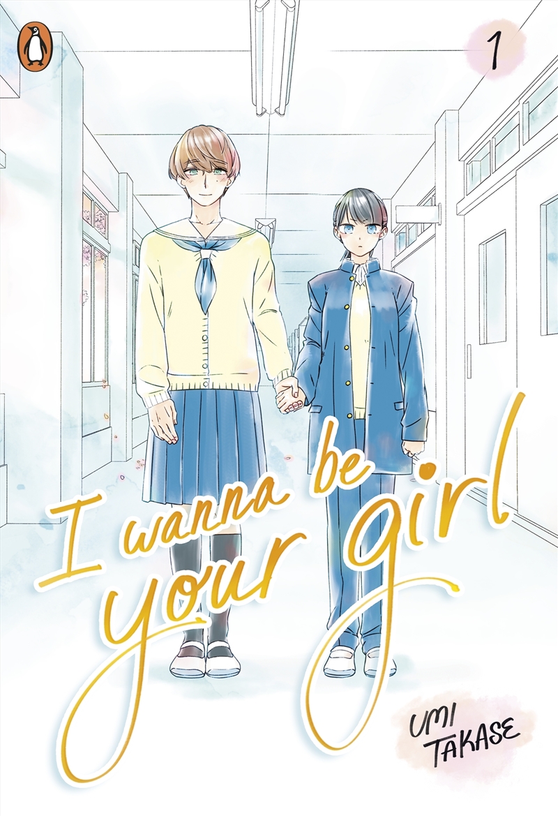 I Wanna Be Your Girl Vol. 1/Product Detail/Manga