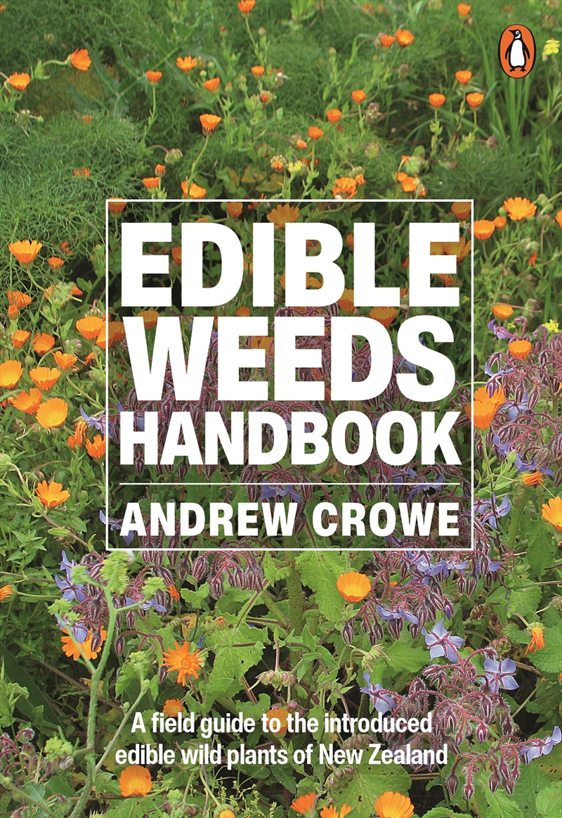 The Aotearoa New Zealand Edible Weeds Handbook/Product Detail/Gardening