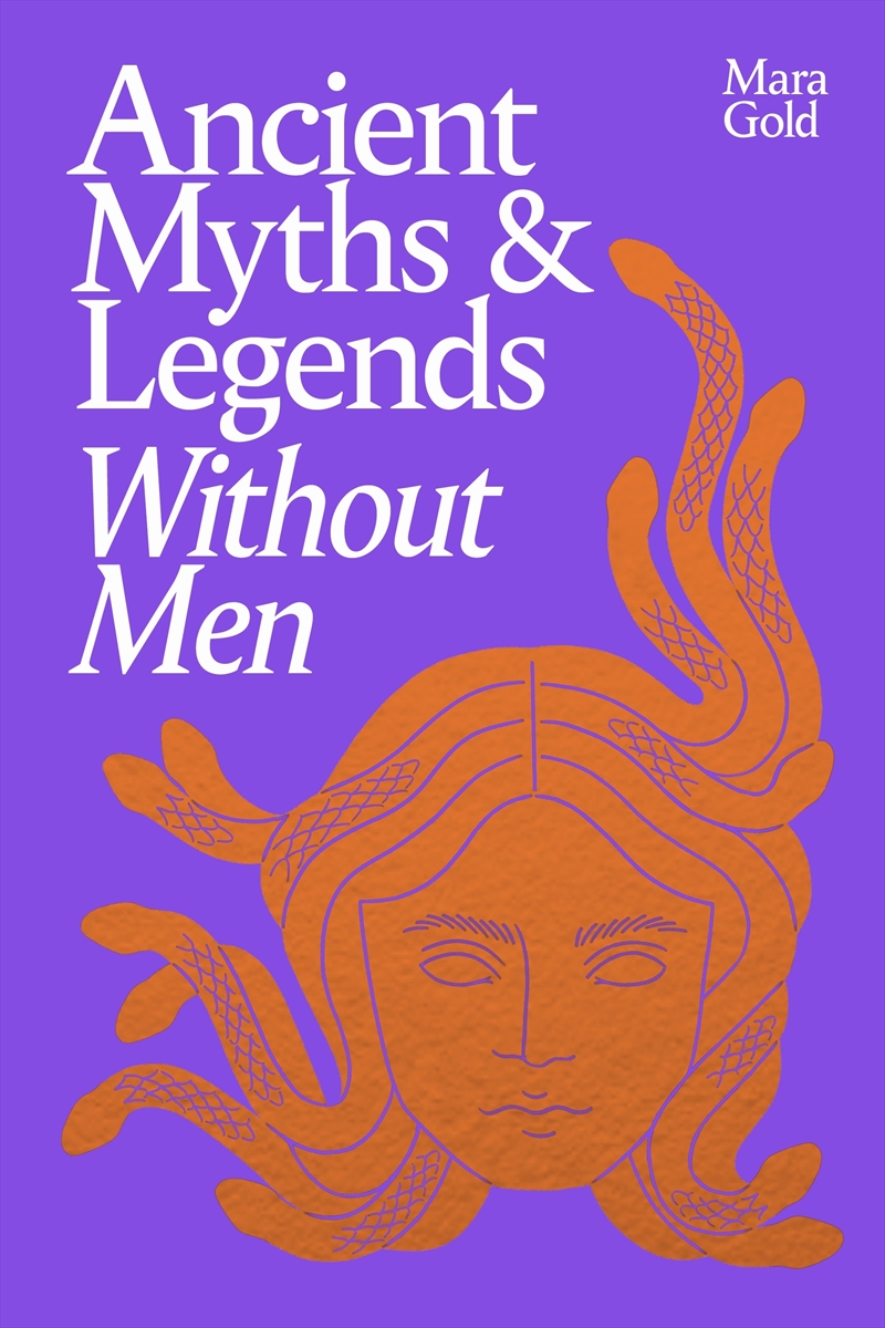 Ancient Myths and Legends Without Men/Product Detail/Society & Culture