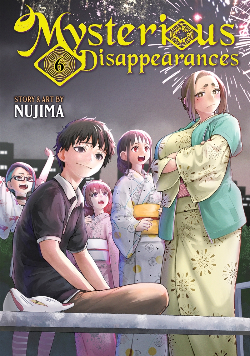 Mysterious Disappearances Vol. 6/Product Detail/Graphic Novels