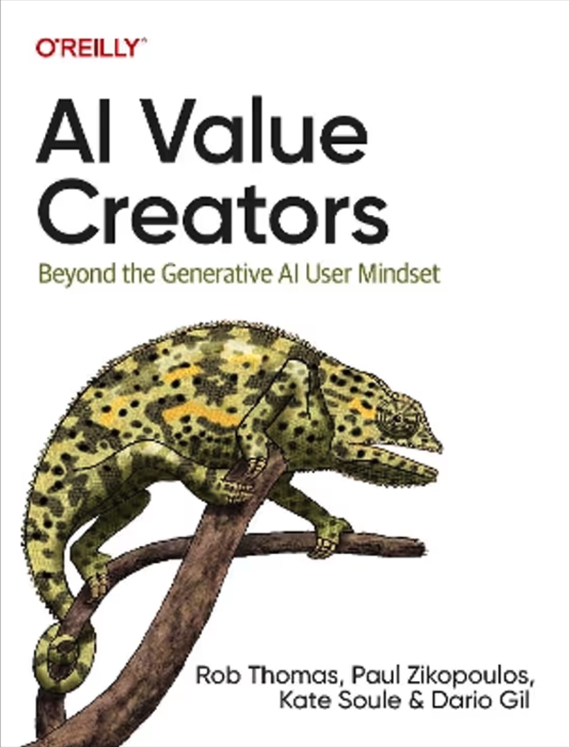 Ai Value Creators : Beyond The Generative Ai User Mindset/Product Detail/Technology & Engineering