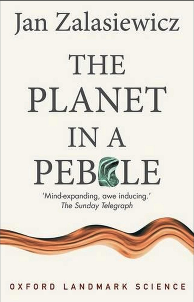 The Planet In A Pebble : A Journey Into Earth'S Deep History/Product Detail/Science