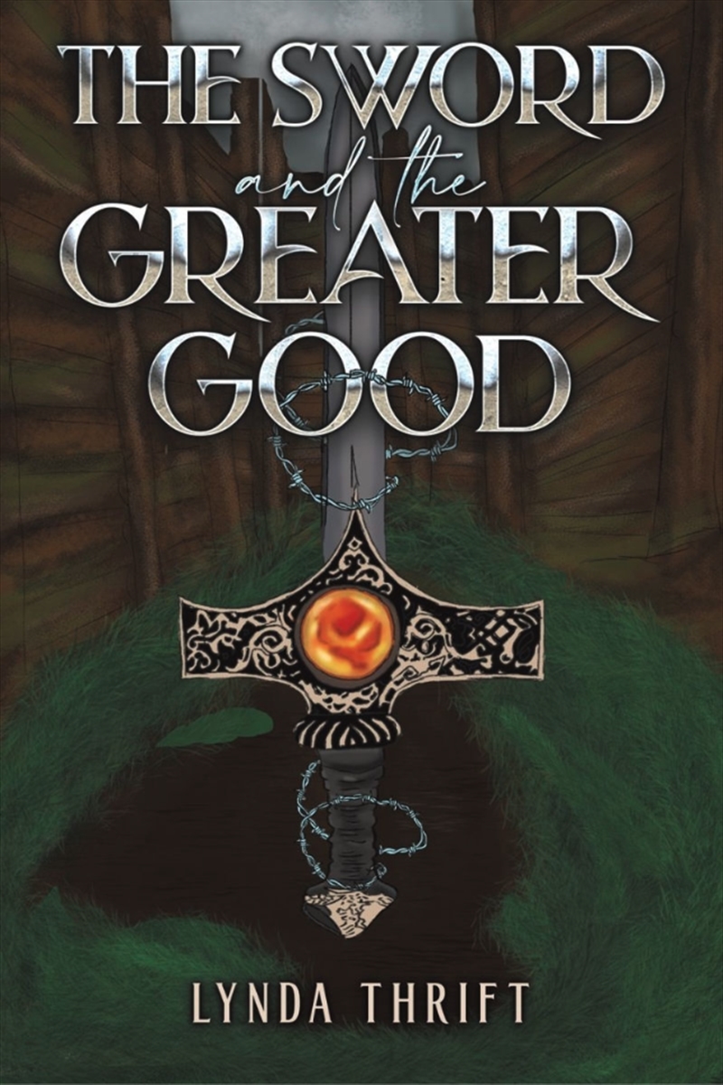 The Sword And The Greater Good/Product Detail/Young Adult Fiction