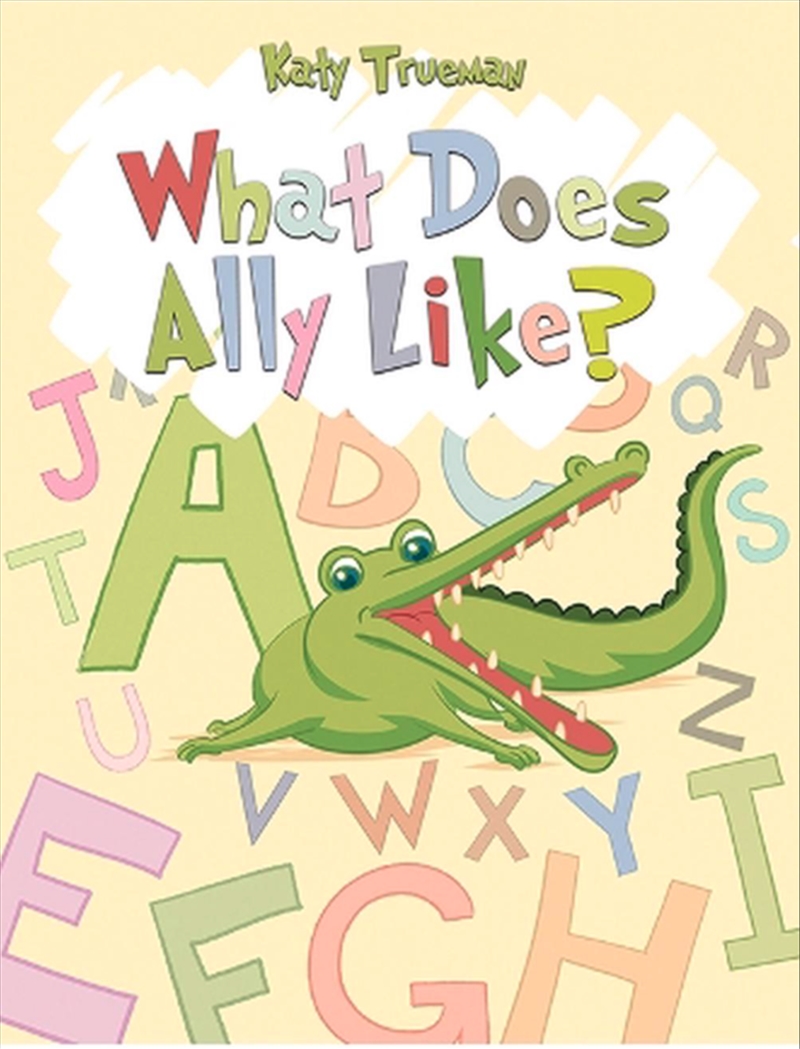 What Does Ally Like?/Product Detail/Childrens Fiction Books
