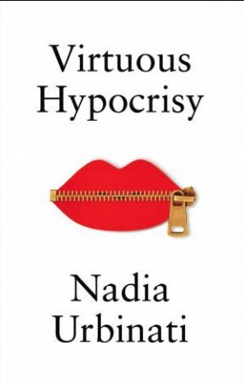 Virtuous Hypocrisy/Product Detail/Politics & Government