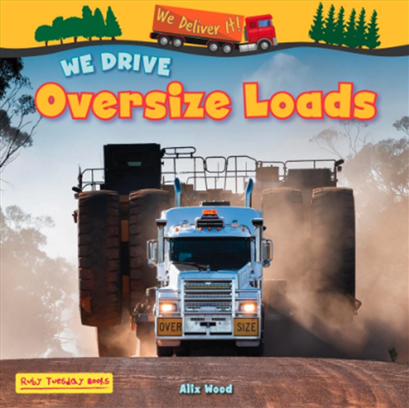 We Drive Oversize Loads/Product Detail/Childrens