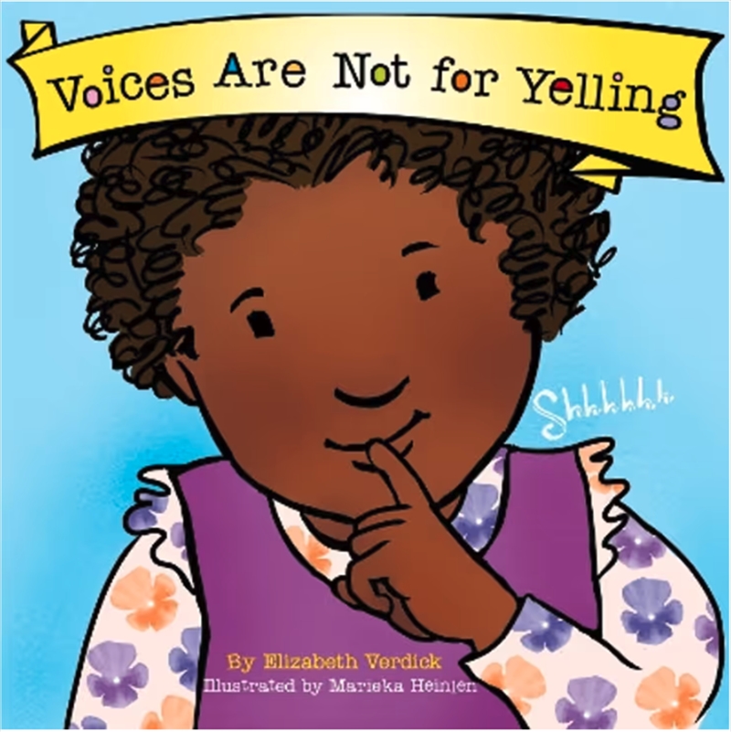 Voices Are Not For Yelling (Best Behavior)/Product Detail/Early Childhood Fiction Books