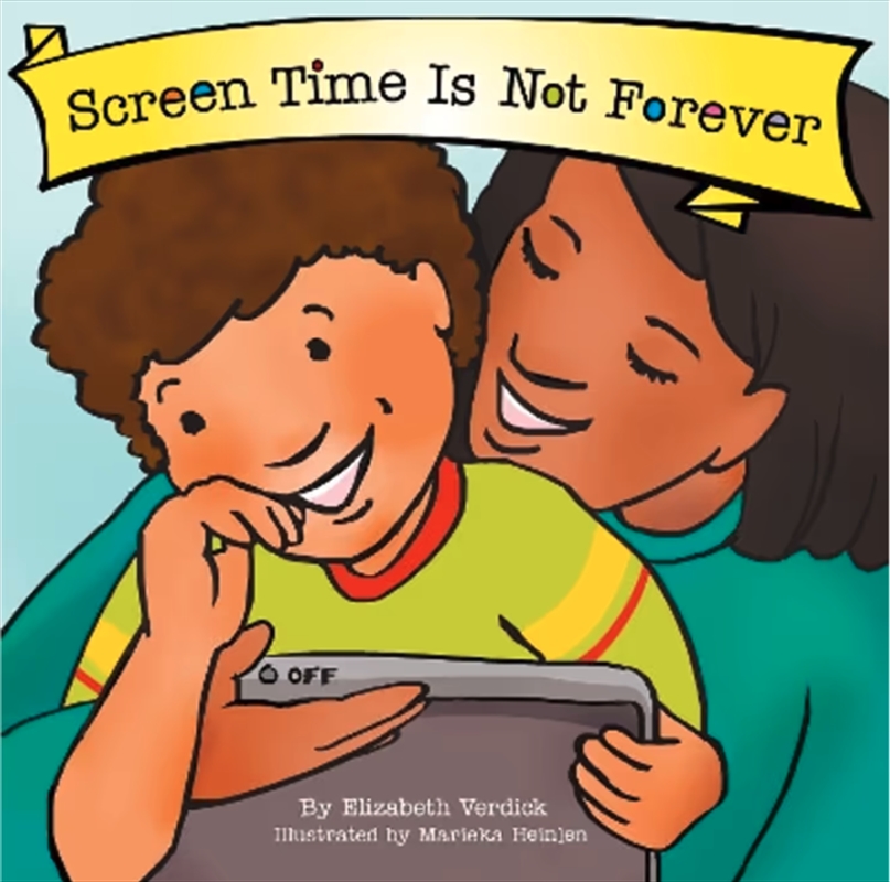 Screen Time Is Not Forever (Best Behavior)/Product Detail/Early Childhood Fiction Books