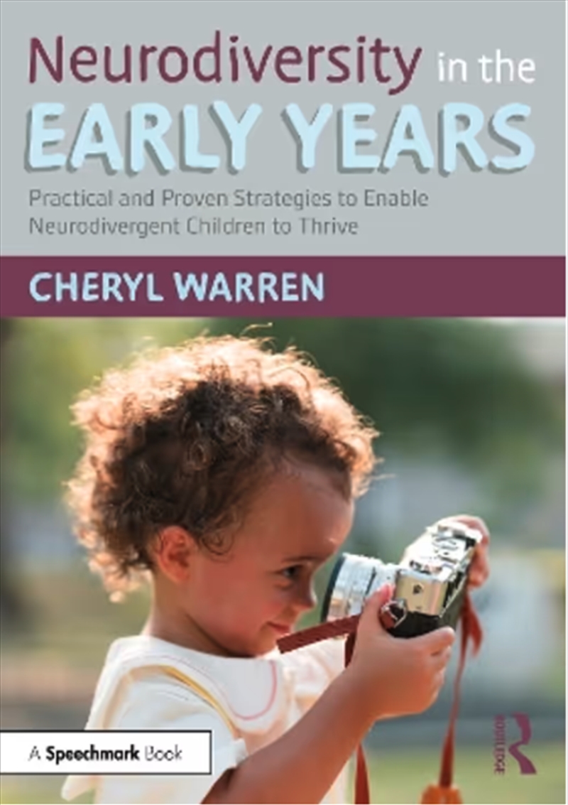 Neurodiversity In The Early Years : Practical And Proven Strategies To Enable Neurodivergent Childre/Product Detail/Teaching