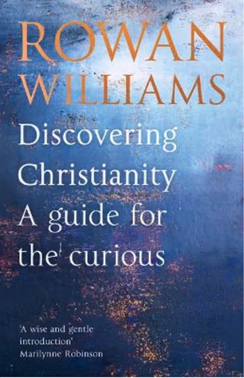 Discovering Christianity : A Guide For The Curious/Product Detail/Religion & Beliefs