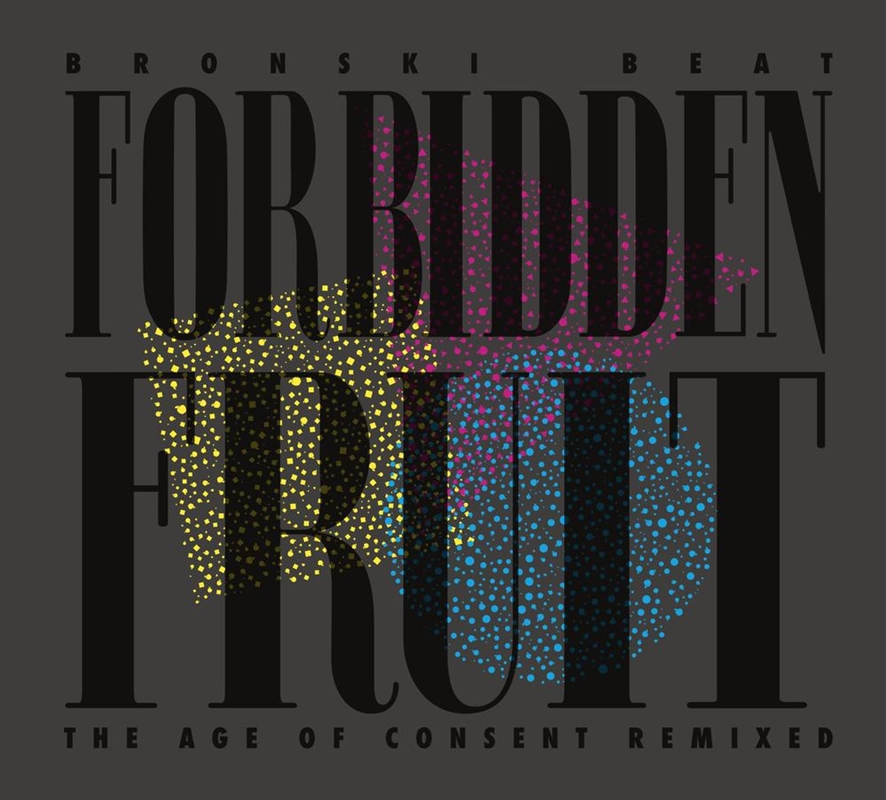 Forbidden Fruit The Age Of Consent Remixed/Product Detail/Dance