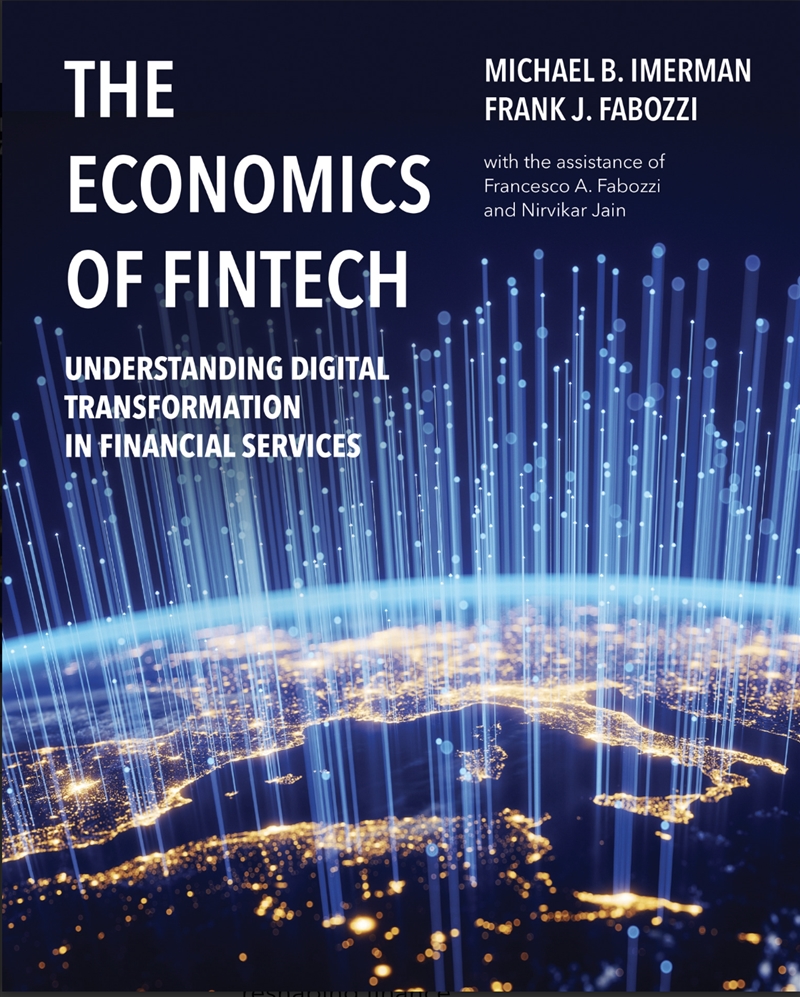 The Economics Of Fintech: Understanding Digital Transformation In Financial Services/Product Detail/Accounting & Finance