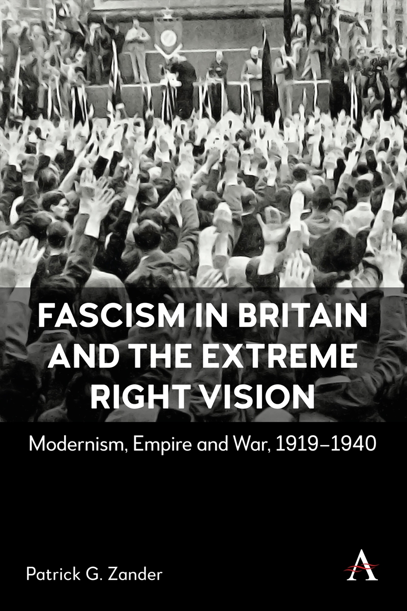 Fascism In Britain And The Extreme Right Vision/Product Detail/History