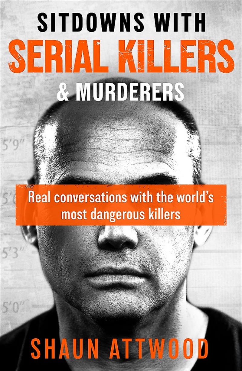 Sitdowns With Serial Killers & Murderers/Product Detail/True Crime