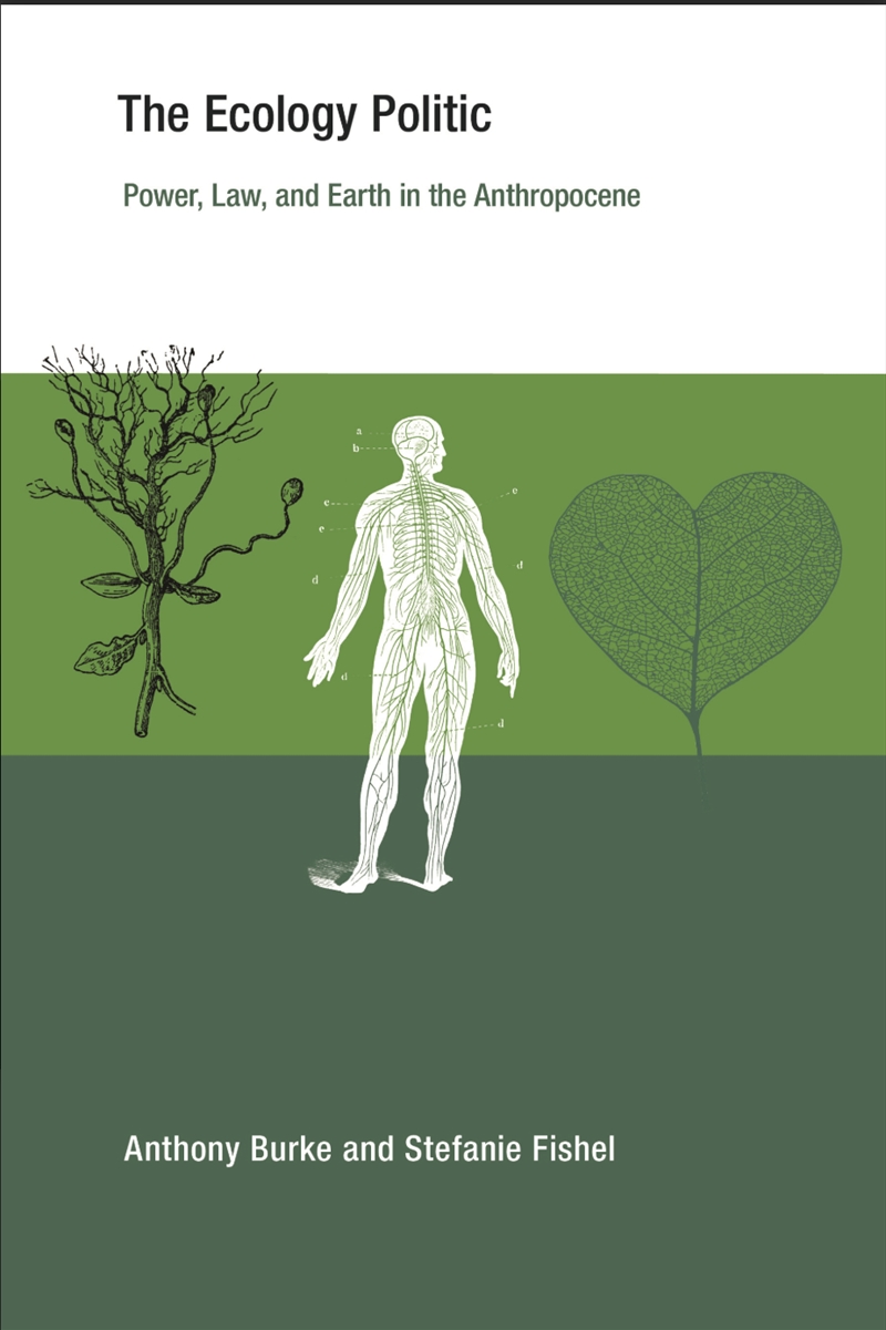 The Ecology Politic: Power, Law, And Earth In The Anthropocene/Product Detail/Animals & Nature