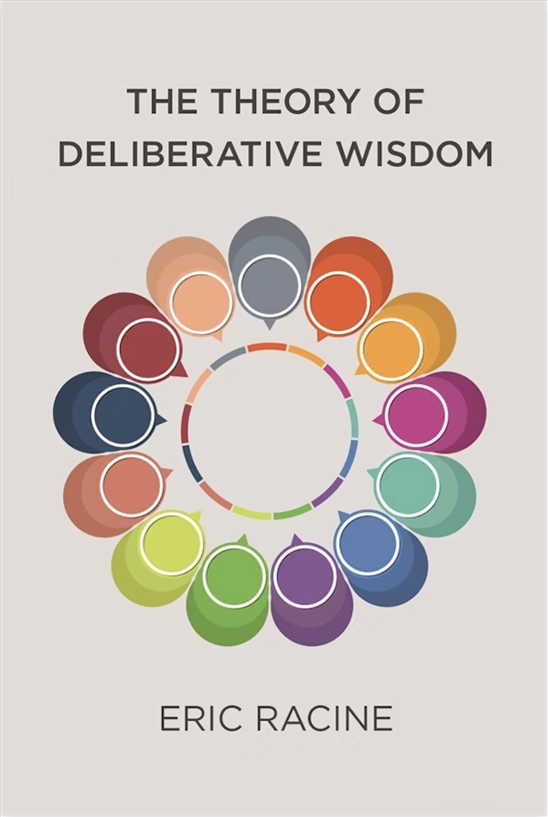 The Theory Of Deliberative Wisdom/Product Detail/Society & Culture