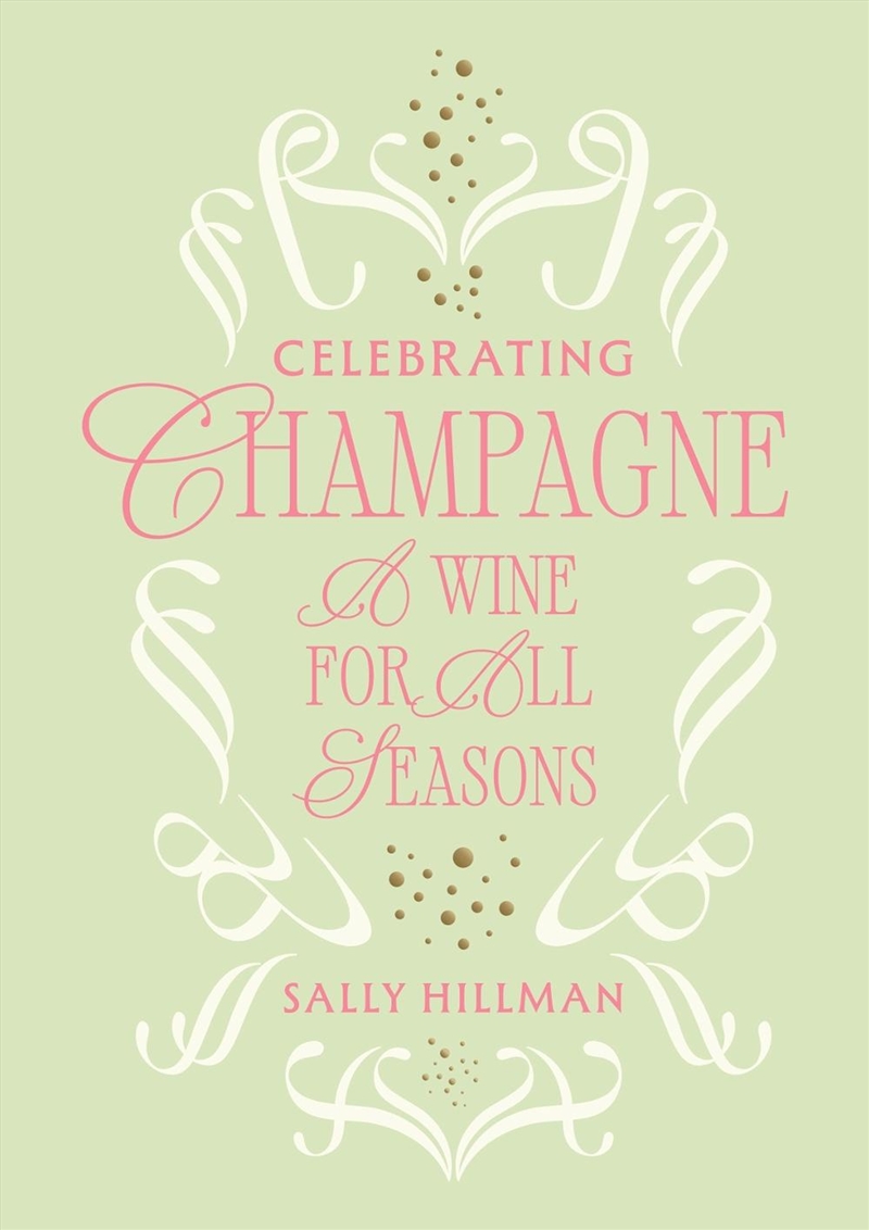 Celebrating Champagne: A Wine For All Seasons/Product Detail/Recipes, Food & Drink