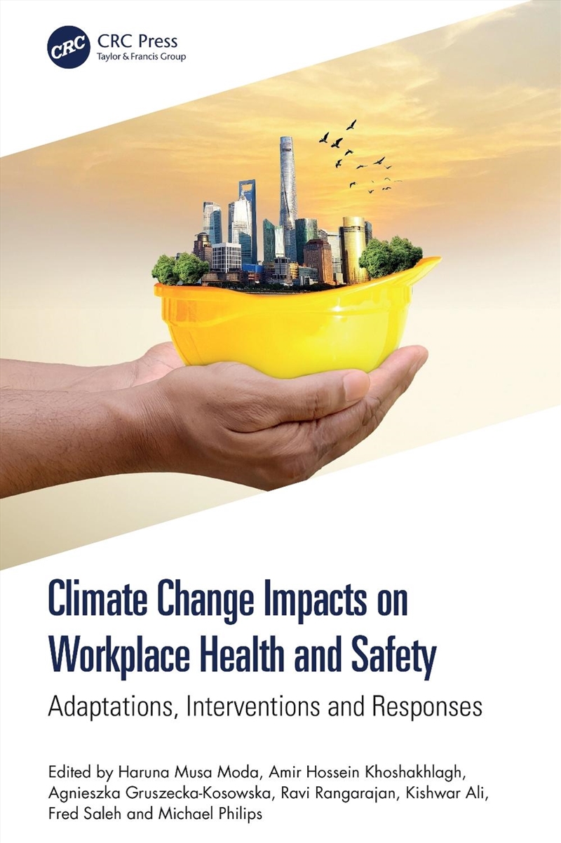 Climate Change Impacts On Workplace Health And Safety Adaptations, Interventions And Responses/Product Detail/Reading