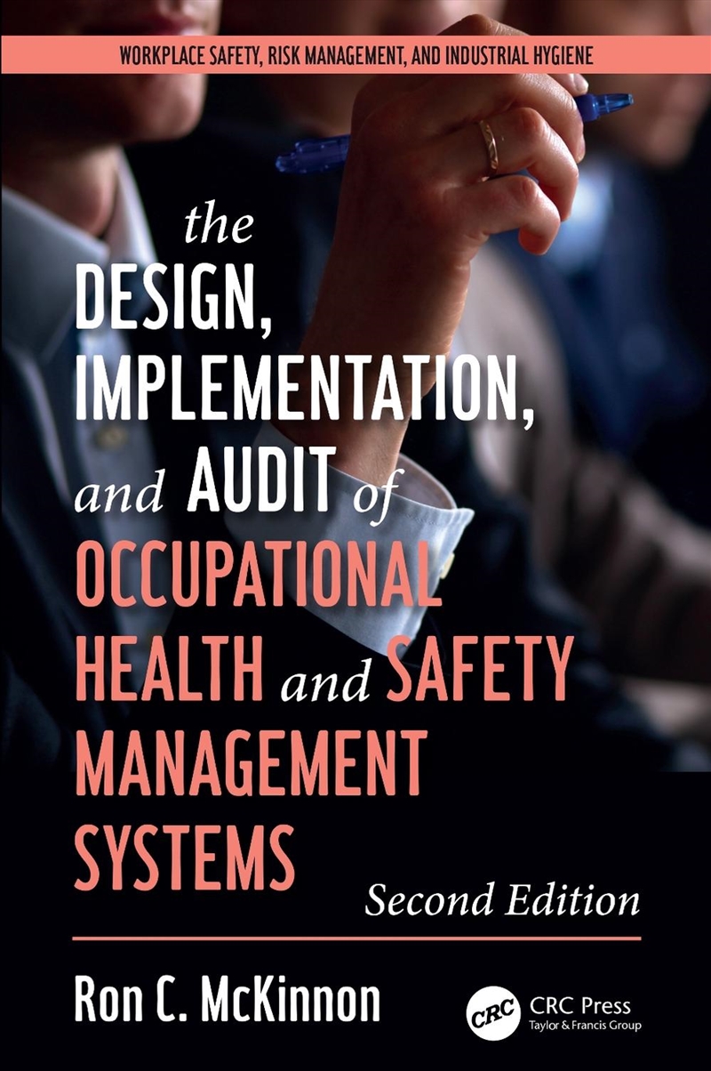 Design, Implementation, And Audit Of Health And Safety Management Systems, Second Edition/Product Detail/Technology & Engineering