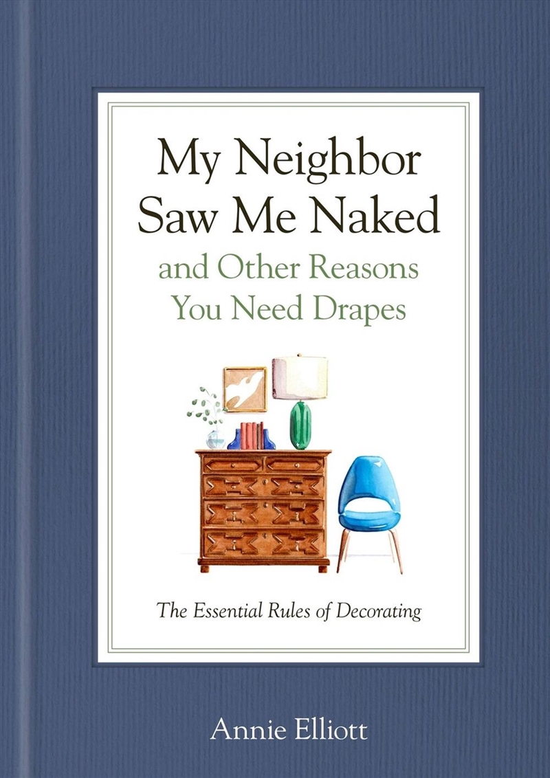 My Neighbor Saw Me Naked And Other Reasons You Need Drapes/Product Detail/Art