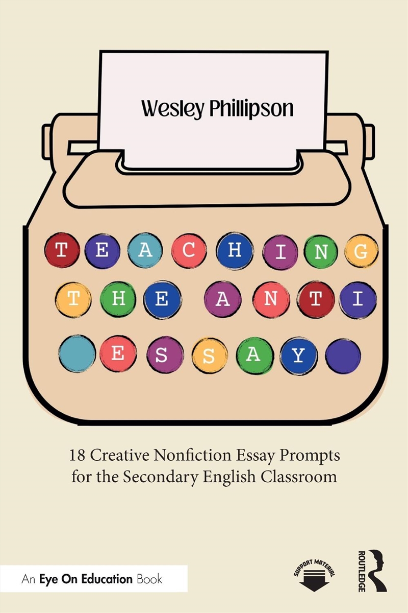 Teaching The Anti-Essay 18 Creative Nonfiction Essay Prompts For The Secondary English Classroom/Product Detail/Language & Linguistics