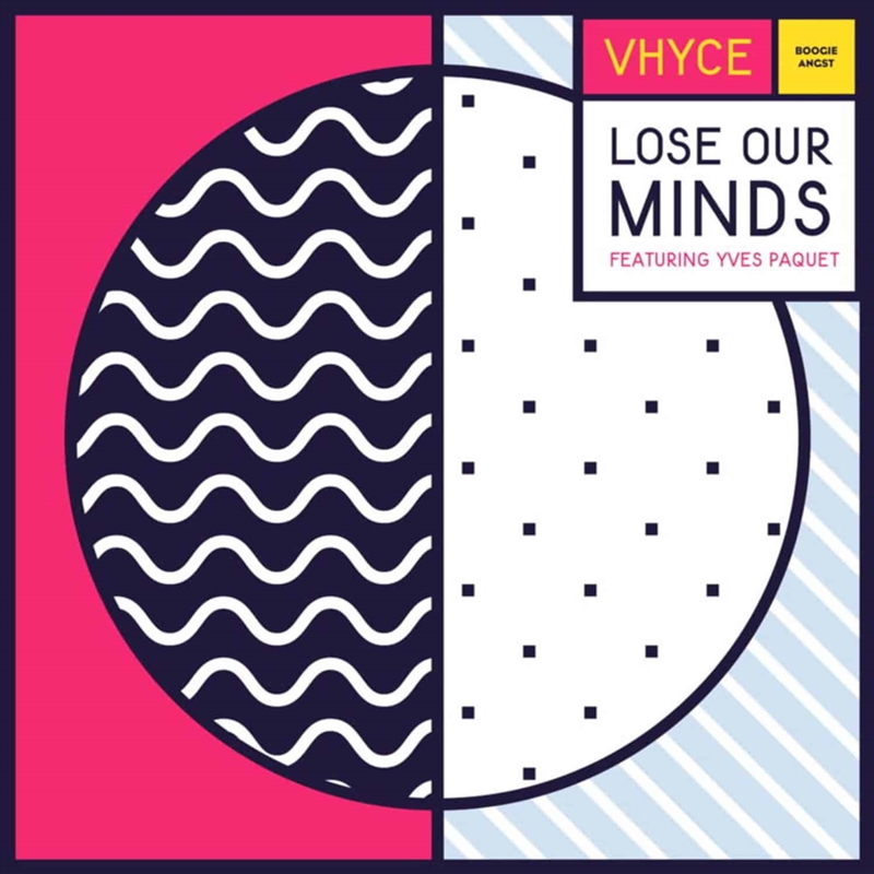 Lose Our Minds - Feat. Yves Paquet/Product Detail/Dance