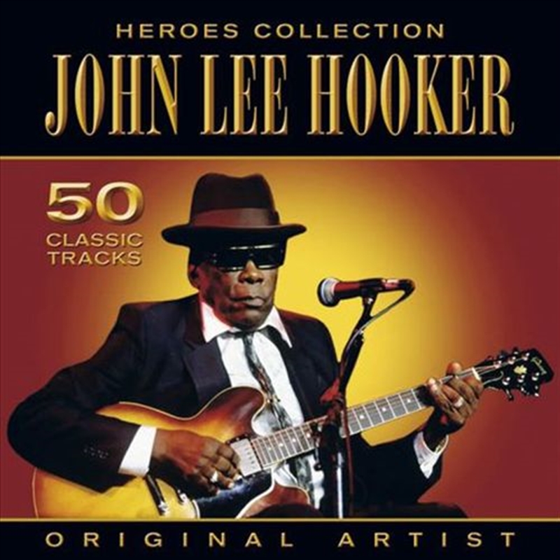 Heroes Collection: John Lee Hooker/Product Detail/Blues