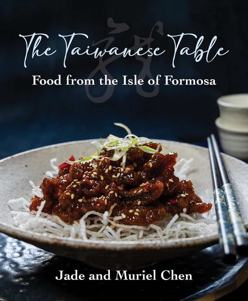 The Taiwanese Table-Food From The Isles Of Formosa/Product Detail/Recipes, Food & Drink