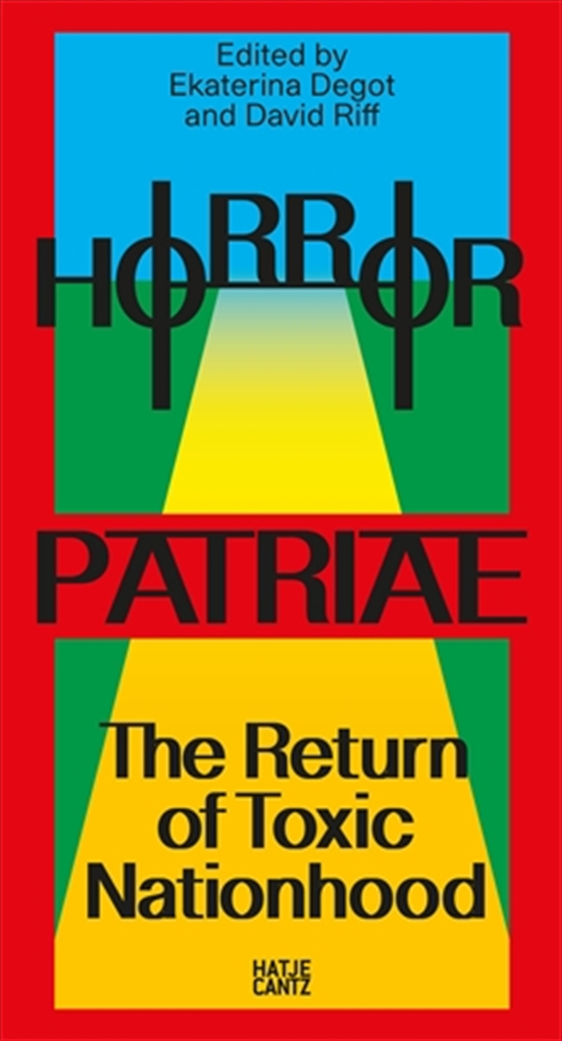 Horror Patriae: The Return of Toxic Nationhood/Product Detail/Art