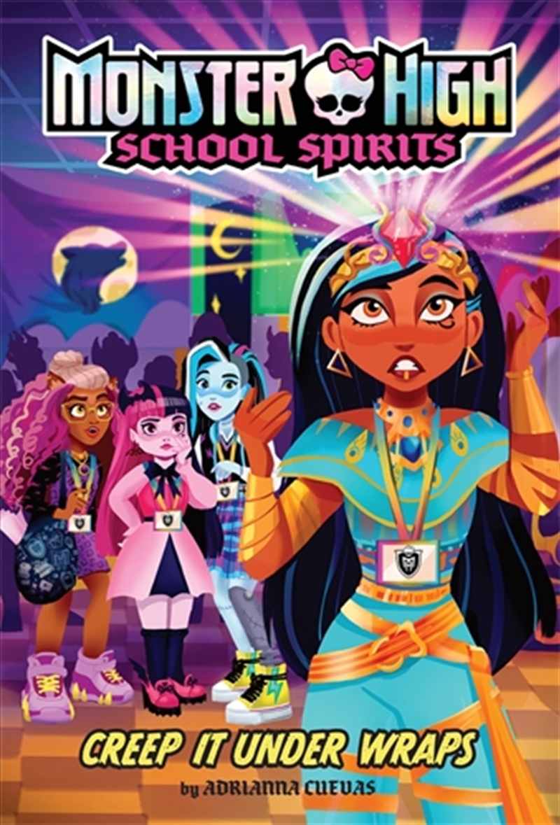 Creep It Under Wraps (Monster High School Spirits #2)/Product Detail/Childrens Fiction Books