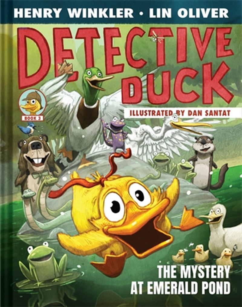 Detective Duck: The Mystery At Emerald Pond (Detective Duck #3)/Product Detail/Childrens Fiction Books