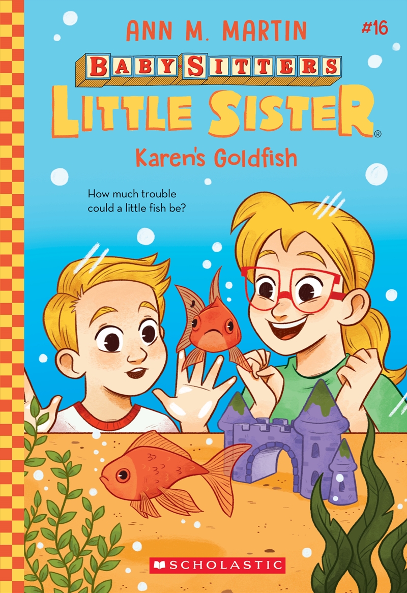 Karen's Goldfish (Baby-Sitters Little Sister #16)/Product Detail/Childrens Fiction Books