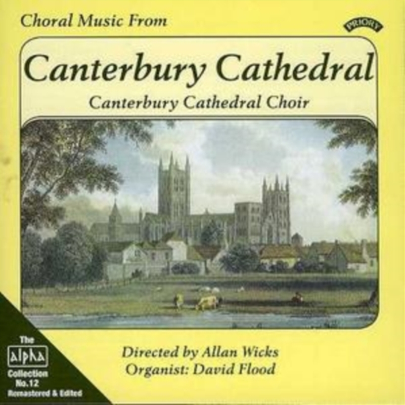 Alpha Collection Vol. 12: Choral Music From Canterbury Cathedral/Product Detail/Classical