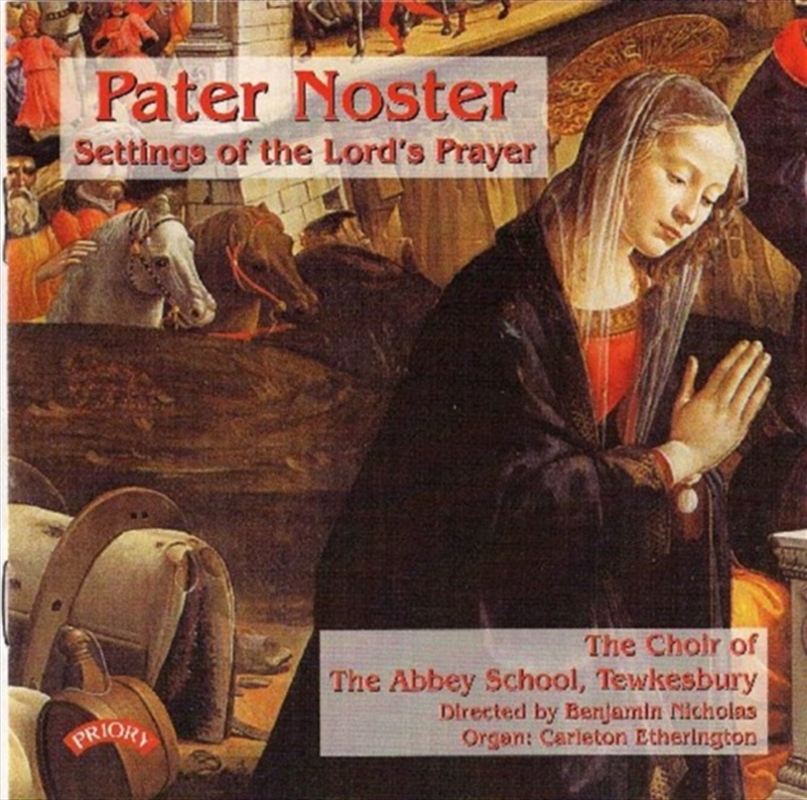 Pater Noster - Settings Of The Lords Prayer/Product Detail/Classical