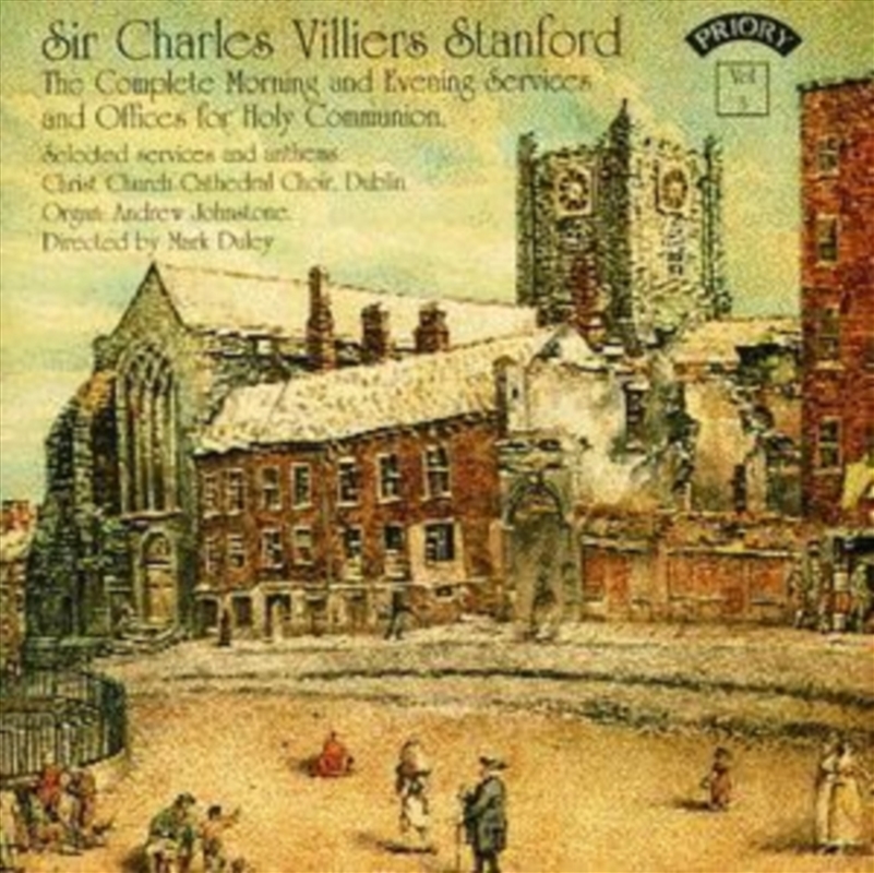 C.V. Stanford - The Complete Morning & Evening Services & Selected Anthems/Product Detail/Classical