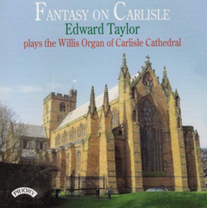 Fantasy On Carlisle / The Willis Organ Of Carlisle Cathedral/Product Detail/Classical