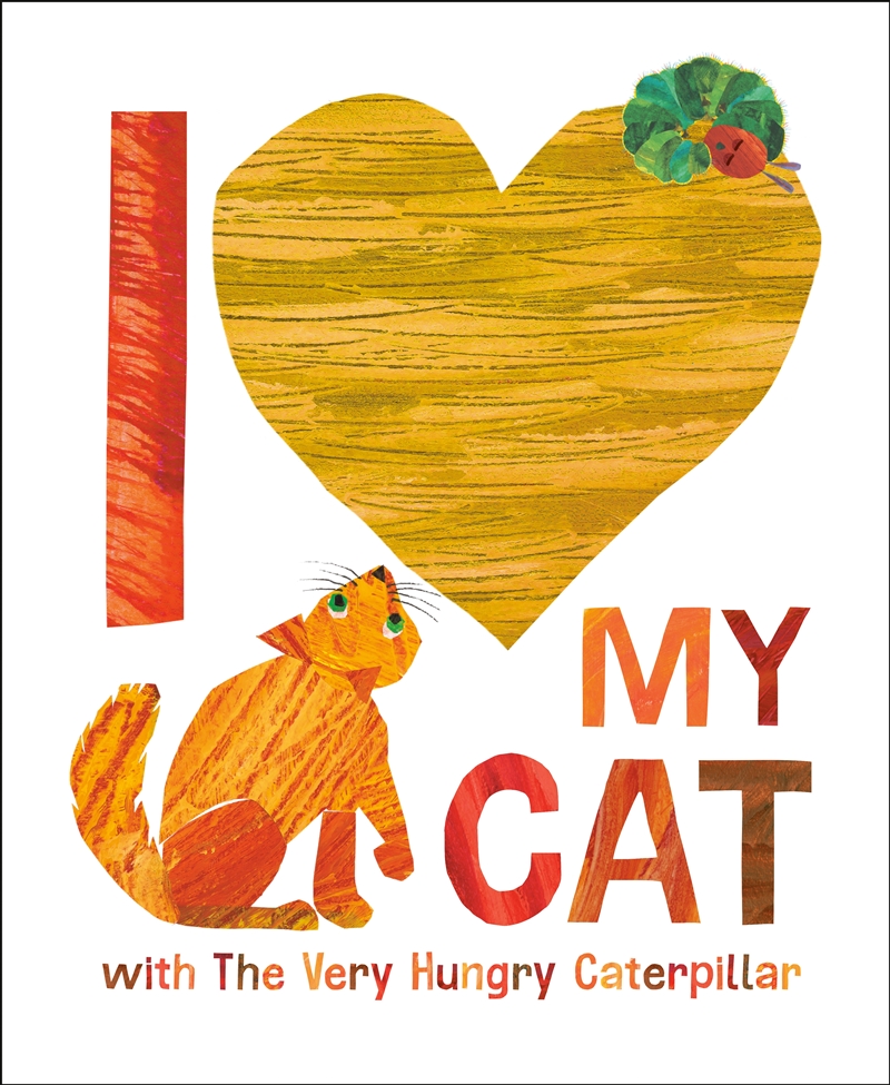 I Love My Cat with The Very Hungry Caterpillar/Product Detail/Early Childhood Fiction Books