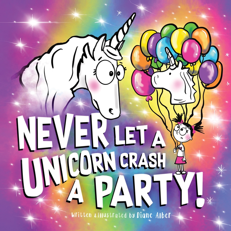 Never Let a Unicorn Crash a Party/Product Detail/Early Childhood Fiction Books