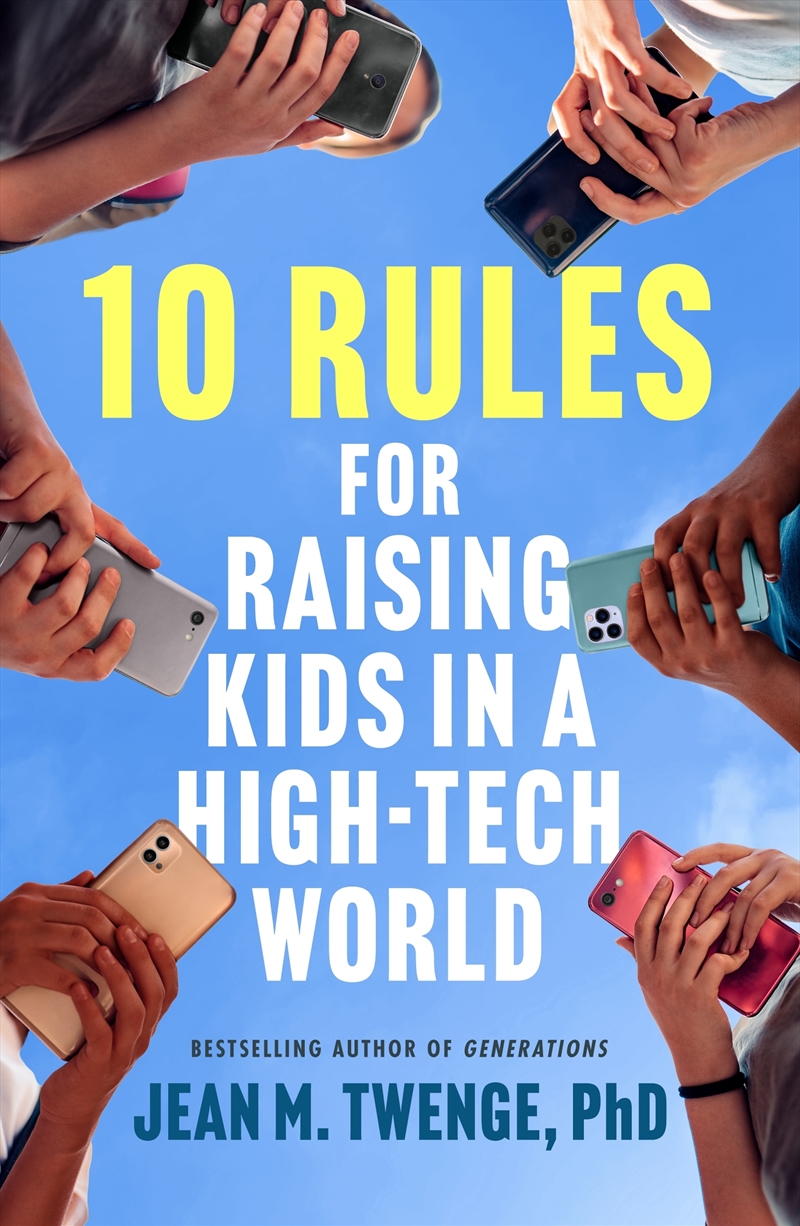 10 Rules For Raising Kids In A High-Tech World/Product Detail/Technology & Engineering
