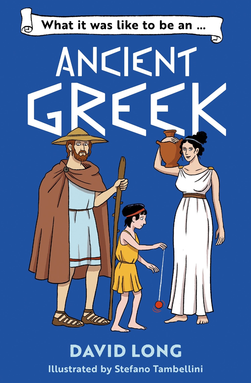 What It Was Like To Be An Ancient Greek/Product Detail/Childrens
