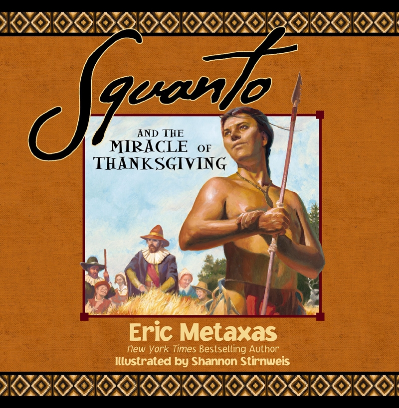 Squanto And The Miracle Of Thanksgiving/Product Detail/Childrens