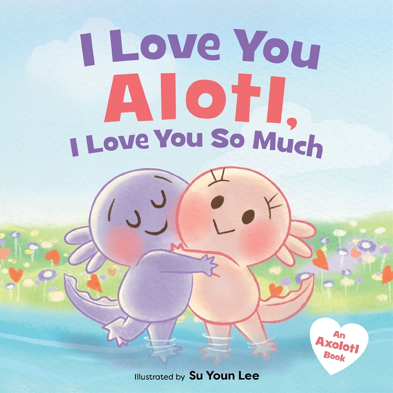 I Love You Alotl, I Love You So Much/Product Detail/Early Childhood Fiction Books