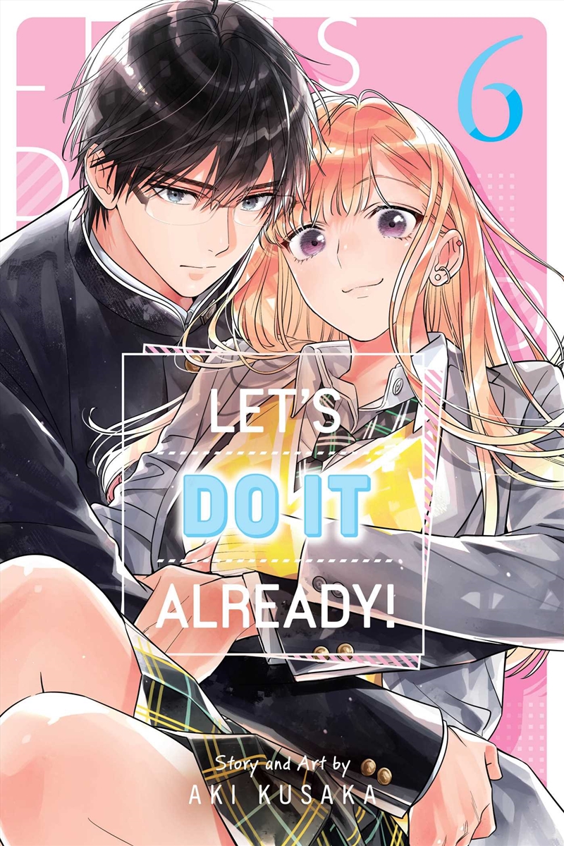 Let's Do It Already!, Vol. 6/Product Detail/Manga