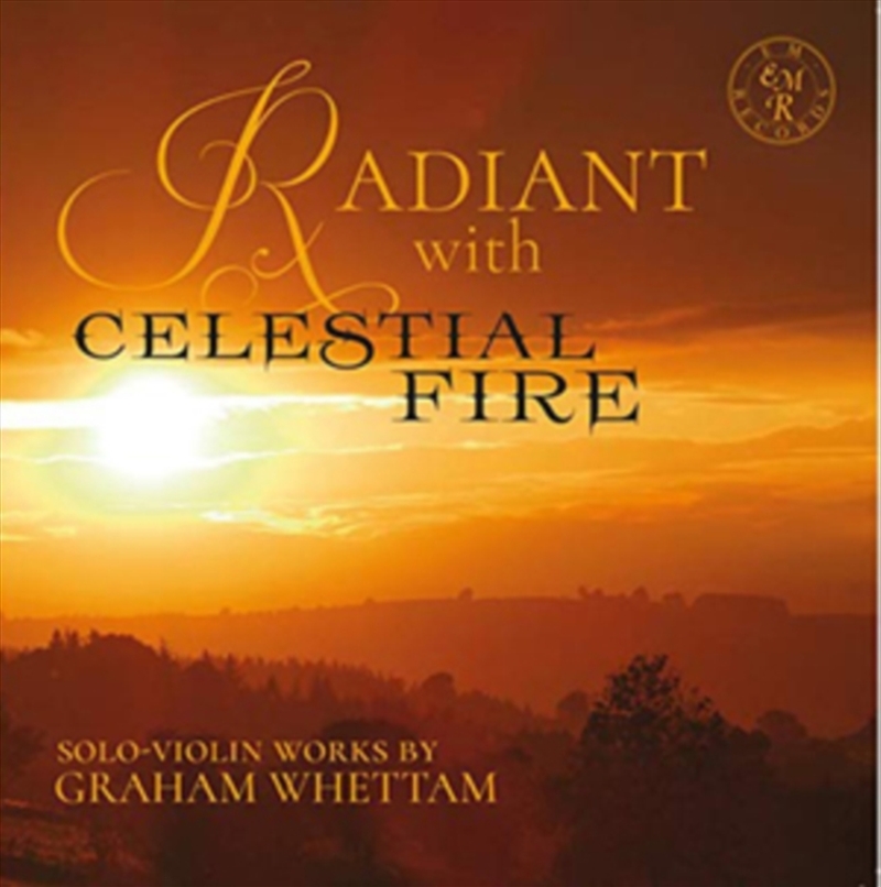 Radiant With Celestial Fire -/Product Detail/Classical