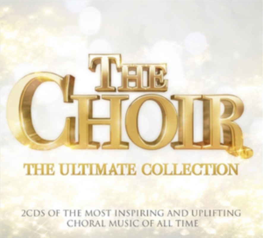 The Choir - The Ultimate Colle/Product Detail/Classical